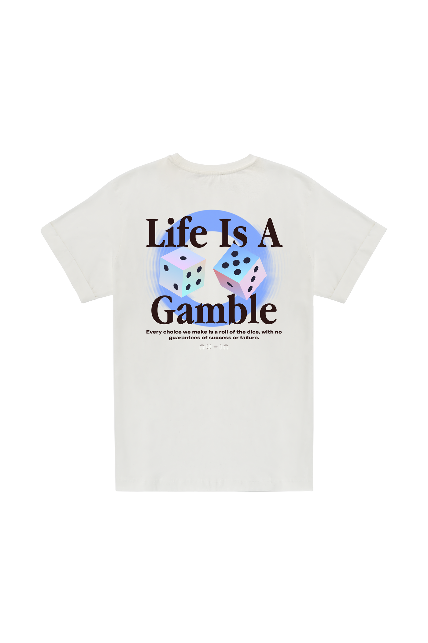 Rolling the dice Roll-up Sleeves T-shirt